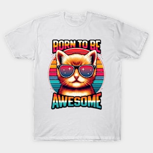 Cool Cat - Born to Be Awesome T-Shirt